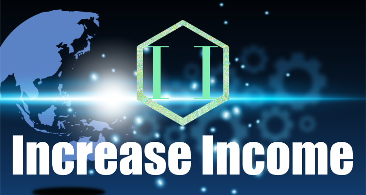 Increase Income